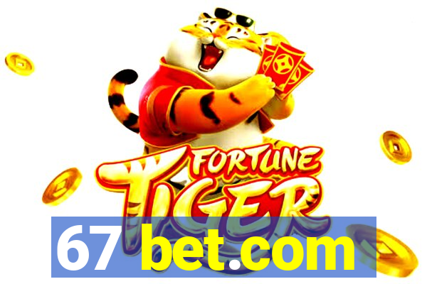 67 bet.com